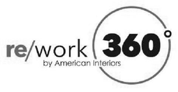 RE/WORK 360 BY AMERICAN INTERIORS trademark