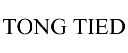 TONG TIED trademark