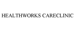 HEALTHWORKS CARECLINIC trademark