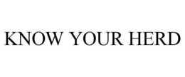 KNOW YOUR HERD trademark