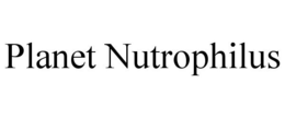 PLANET NUTROPHILUS trademark