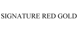 SIGNATURE RED GOLD trademark
