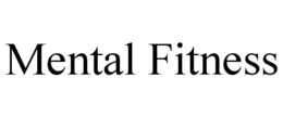MENTAL FITNESS trademark