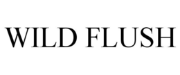 WILD FLUSH trademark