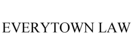 EVERYTOWN LAW trademark