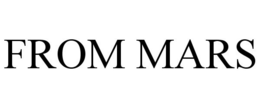 FROM MARS trademark