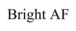 BRIGHT AF trademark