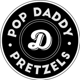 POP DADDY · PRETZELS · D trademark