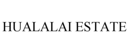 HUALALAI ESTATE trademark