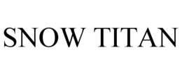 SNOW TITAN trademark