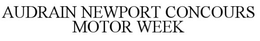 AUDRAIN NEWPORT CONCOURS MOTOR WEEK trademark