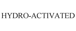 HYDRO-ACTIVATED trademark