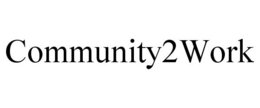 COMMUNITY2WORK trademark