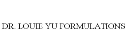 DR. LOUIE YU FORMULATIONS trademark