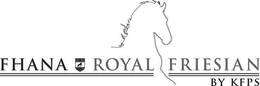 FHANA ROYAL FRIESIAN BY KFPS trademark