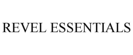 REVEL ESSENTIALS trademark