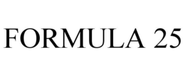 FORMULA 25 trademark