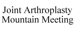 JOINT ARTHROPLASTY MOUNTAIN MEETING trademark