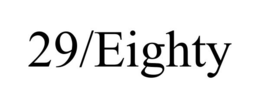 29/EIGHTY trademark