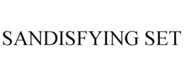 SANDISFYING SET trademark