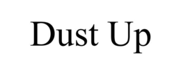 DUST UP trademark