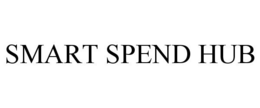 SMART SPEND HUB trademark