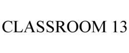 CLASSROOM 13 trademark