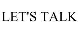 LET'S TALK trademark