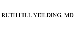 RUTH HILL YEILDING, MD trademark