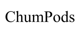 CHUMPODS trademark