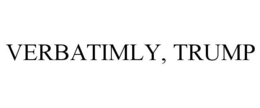 VERBATIMLY, TRUMP trademark