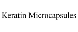 KERATIN MICROCAPSULES trademark