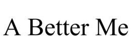 A BETTER ME trademark