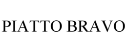 PIATTO BRAVO trademark