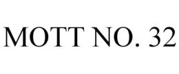 MOTT NO. 32 trademark
