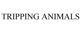 TRIPPING ANIMALS trademark