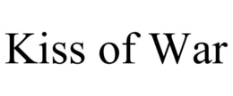 KISS OF WAR trademark