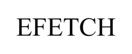 EFETCH trademark