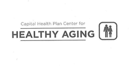 CAPITAL HEALTH PLAN CENTER FOR HEALTHY AGING trademark