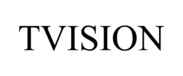 TVISION trademark