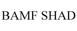 BAMF SHAD trademark