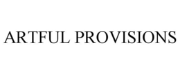 ARTFUL PROVISIONS trademark
