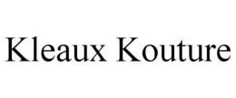 KLEAUX KOUTURE trademark