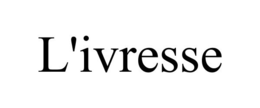 L'IVRESSE trademark