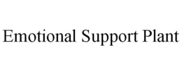 EMOTIONAL SUPPORT PLANT trademark