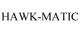 HAWK-MATIC trademark
