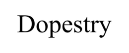 DOPESTRY trademark