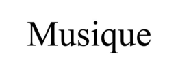 MUSIQUE trademark
