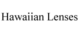 HAWAIIAN LENSES trademark