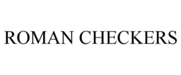 ROMAN CHECKERS trademark